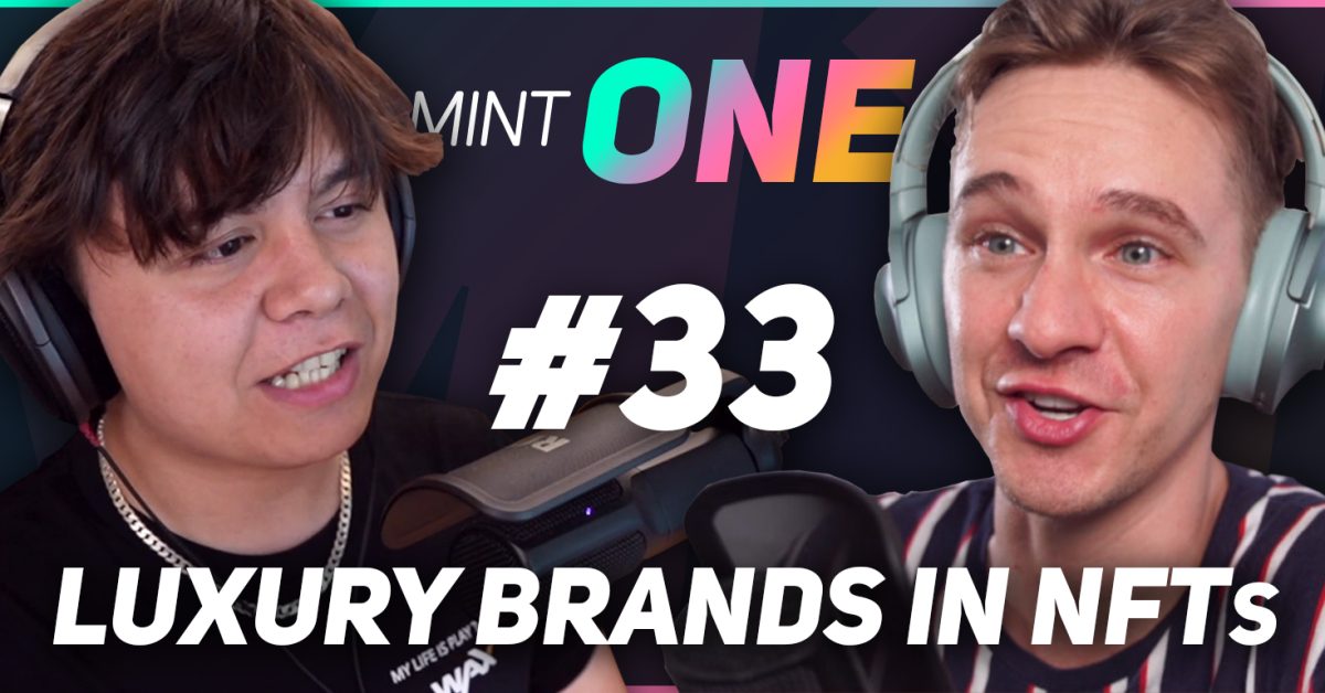Mint-One-33-Luxury-Brands-Are-STORMING-Web3-featured-image