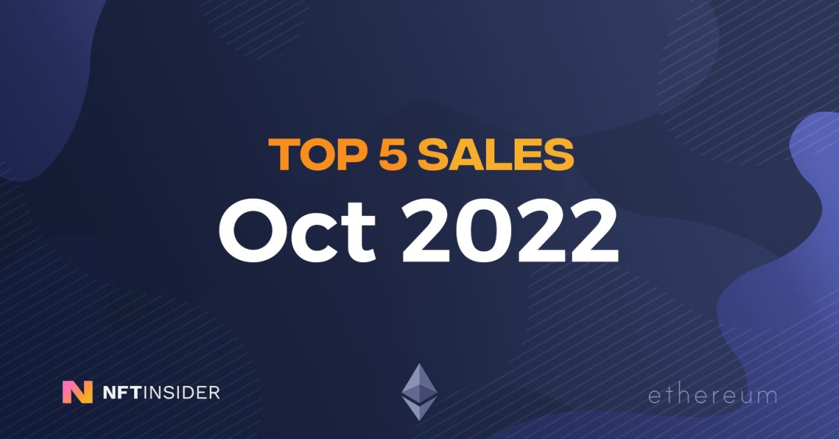Top-5-ETH-NFT-Sales-October-2022-featured-image