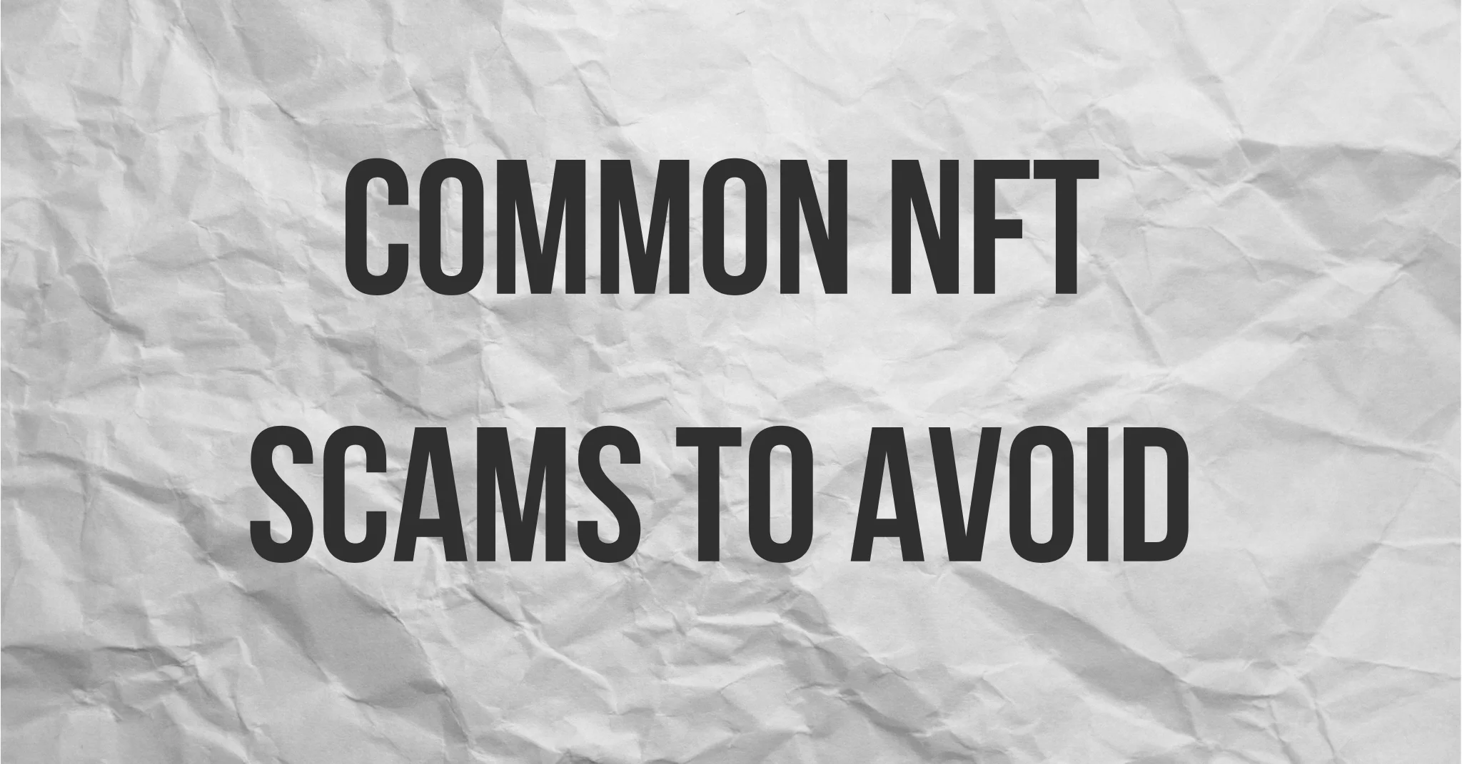 Common NFT Scams to Avoid Protect Your Collectibles in 2025 Common NFT Scams to Avoid Protect Your Collectibles in 2025